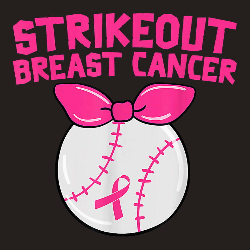 Strike Out Breast Cancer Awareness Baseball Fighters T Shirt Tank Top by jermonmccline | Artistshot