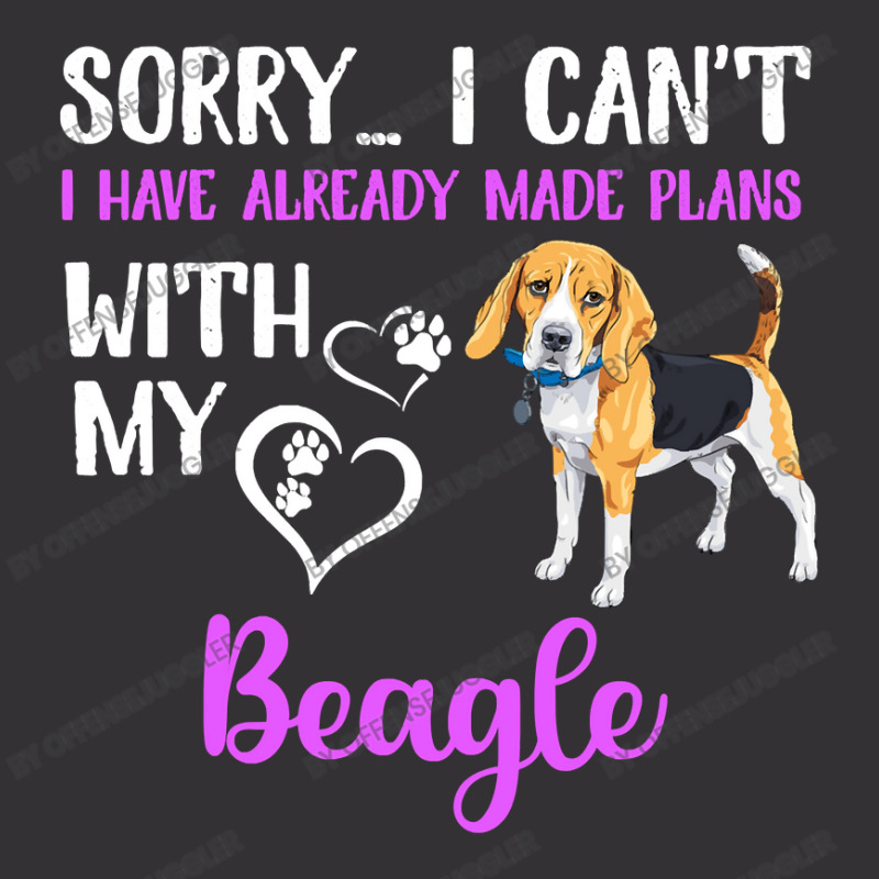 Beagle Dog I Have Already Made Plans With My Puppy Pet Beagles Vintage Hoodie And Short Set | Artistshot