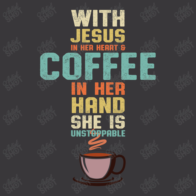 With Jesus In Her Heart And Coffee In Her Hand She Is Unstoppable Ladies Curvy T-Shirt by hoainv | Artistshot