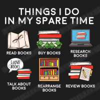 Book Reader Read Books In My Spare Time 46 Booked Books Reading Fan Classic T-shirt | Artistshot