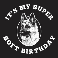 Super Soft Birthday Letterkenny T  Shirtsuper Soft Birthday Letterkenn T-shirt | Artistshot