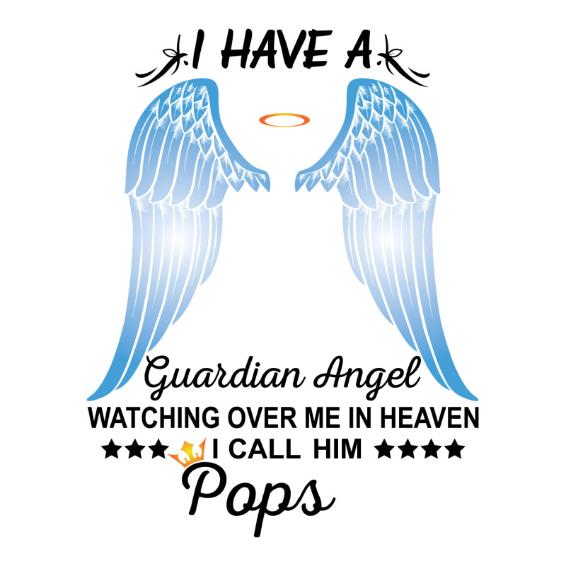 My Pops Is My Guardian Angel Unisex Hoodie | Artistshot
