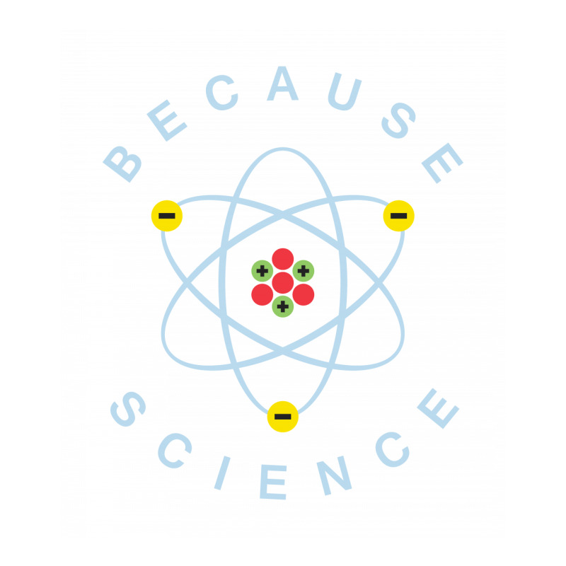 Because Science Crop Top by davidcourey | Artistshot