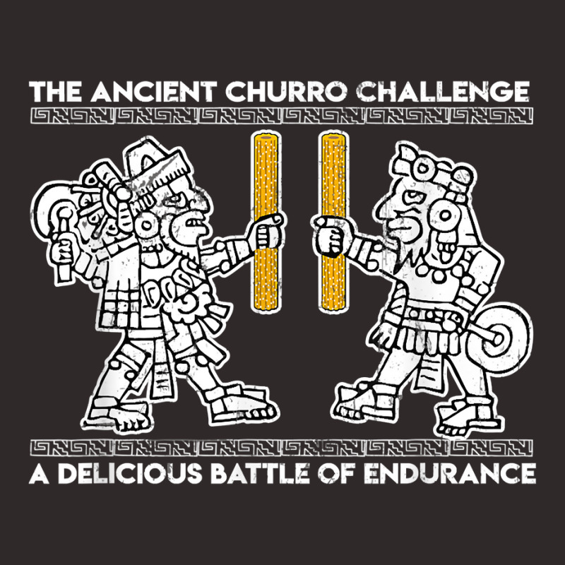 The Ancient Churro Challange T Shirt Racerback Tank | Artistshot
