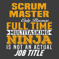 Scrum Master Because Full Time Multi Tasking Ninja Job Title T Shirt Men's Polo Shirt | Artistshot