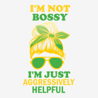 I'm Not Bossy, I'm Just Aggressively Helpful Funny Saying Long Sleeve Baby Beanies | Artistshot