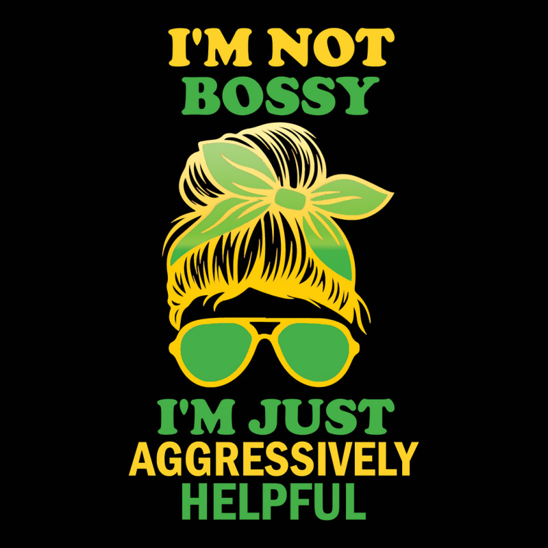 I'm Not Bossy, I'm Just Aggressively Helpful Funny Saying Long Sleeve Toddler 3/4 Sleeve Tee by naythendeters2000 | Artistshot