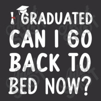 I Graduated Can I Go Back To Bed Now Vintage Hoodie | Artistshot