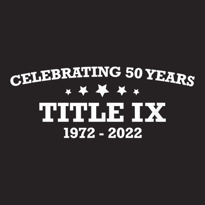 Title Ix 50th Anniversary U.s. Education Amendments Act 1972 T Shirt Vintage Cap by jermonmccline | Artistshot