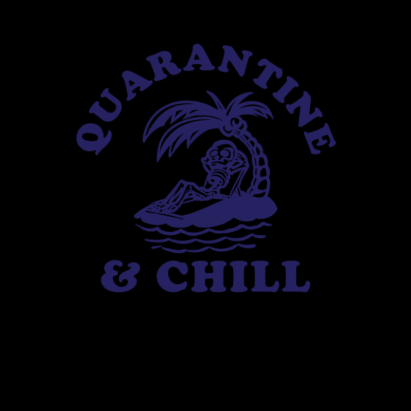 Quarantine And Chill Legging by rardesign | Artistshot