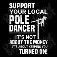 Support Your Pole Dancer Lineman Electrician Utility Men's 3/4 Sleeve Pajama Set | Artistshot