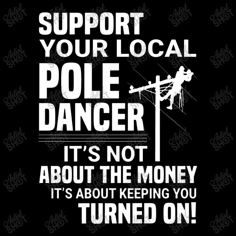 Support Your Pole Dancer Lineman Electrician Utility Men's 3/4 Sleeve Pajama Set by makhluktuhanpalingseksi | Artistshot