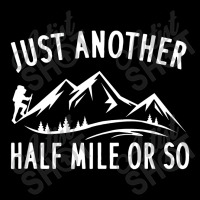 Just Another Half Mile Or So Funny Hiking Adjustable Cap | Artistshot