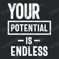 Your Potential Is Endless | Inspirational Quote Crewneck Sweatshirt | Artistshot