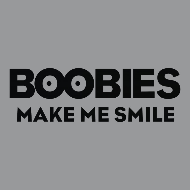 Boobies Make Me Smile Crewneck Sweatshirt | Artistshot