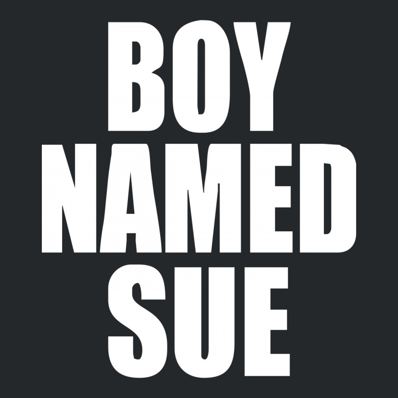 Boy Named Sue (2) Crewneck Sweatshirt | Artistshot