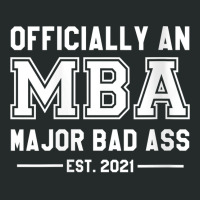 Womens Officially An Mba Major Bad Ass Masters Graduate 2021 Gift V Ne Women's Triblend Scoop T-shirt | Artistshot