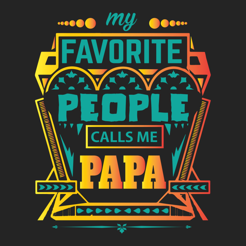 My Favorite People Calls Me Papa 3/4 Sleeve Shirt by designbycommodus | Artistshot