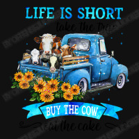 Cow Mooey Life Is Short Take The Trip Buy The Cow Eat The Cake 99 Cows Portrait Canvas Print | Artistshot