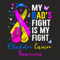 My Dads Fight Is My Fight Bladder T  Shirt My Dad's Fight Is My Fight Ladies Fitted T-shirt | Artistshot