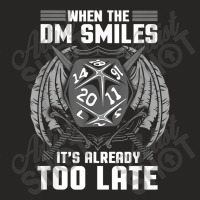 When The Dm Smiles, It's Already Too Late Ladies Fitted T-shirt | Artistshot