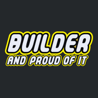 Builder Proud Crewneck Sweatshirt | Artistshot