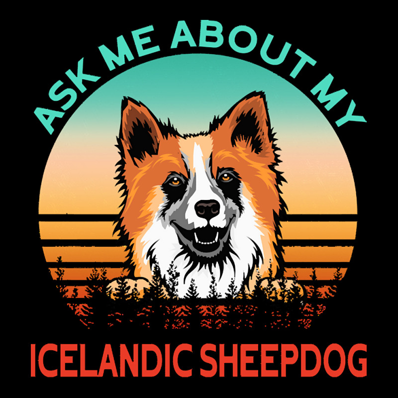 Icelandic Sheepdog T  Shirt Ask Me About My Icelandic Sheepdog T  Shir Adjustable Cap by robb98104 | Artistshot