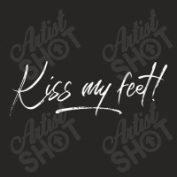 Fetish Club Party Dominatrix Kiss My Feet Tank Top Ladies Fitted T-shirt | Artistshot