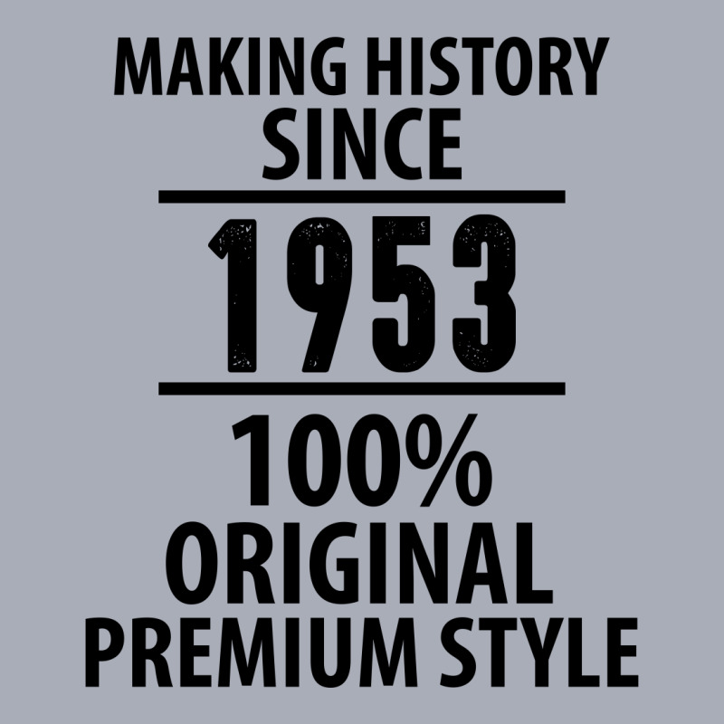 Making History Since 1953 100% Original Premium Style Tank Dress | Artistshot