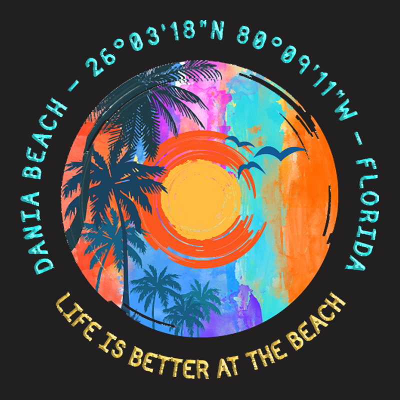 Dania Beach T  Shirt Dania Beach, Broward County, Florida T  Shirt T-shirt | Artistshot