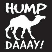 Camel Hump Day T-shirt | Artistshot
