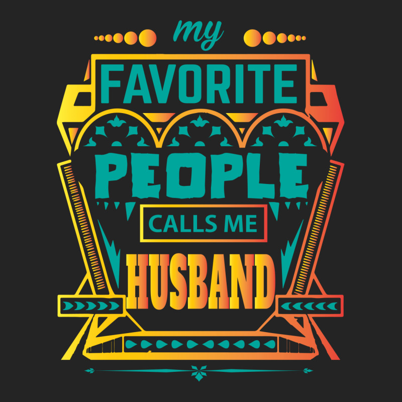 My Favorite People Calls Me Husband 3/4 Sleeve Shirt by designbycommodus | Artistshot