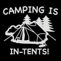 Camping Is In Tents V-neck Tee | Artistshot