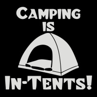 Camping Is Intents Zipper Hoodie | Artistshot