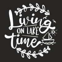 Living On Lake Time Ladies Fitted T-shirt | Artistshot