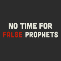 Christian Shirts For Men & Women No Time For False Prophets. T Shirt Exclusive T-shirt | Artistshot