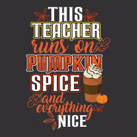 This Teacher Wins On Pumpkin Spice And Everything Nice Vintage Hoodie | Artistshot