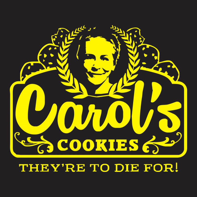 Carol's Cookies  Funny T-shirt | Artistshot