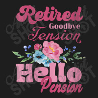 Womens Goodbye Tension Hello Pension Retirement Decorations Designs Classic T-shirt | Artistshot