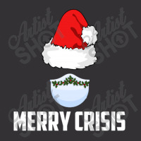 Merry Crisis Happy New Fear Lets Celebrate Quarantined Christmas Vintage Hoodie | Artistshot