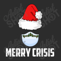 Merry Crisis Happy New Fear Lets Celebrate Quarantined Christmas Exclusive T-shirt | Artistshot