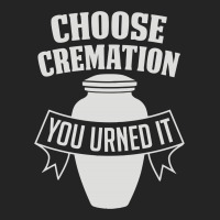 Choose Cremation 3/4 Sleeve Shirt | Artistshot