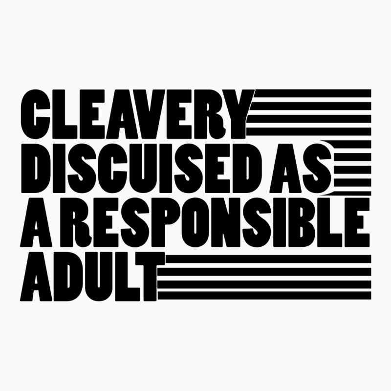 Cleverly Disguised T-shirt | Artistshot