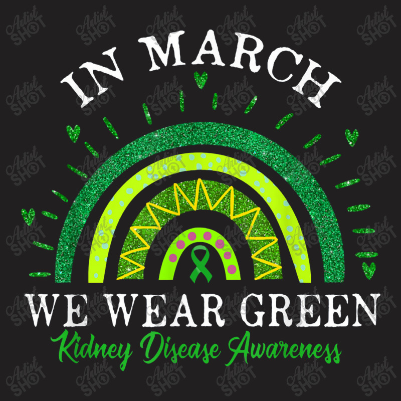 Green Ribbon In March We Wear Green Kidney Disease Awareness T-shirt | Artistshot