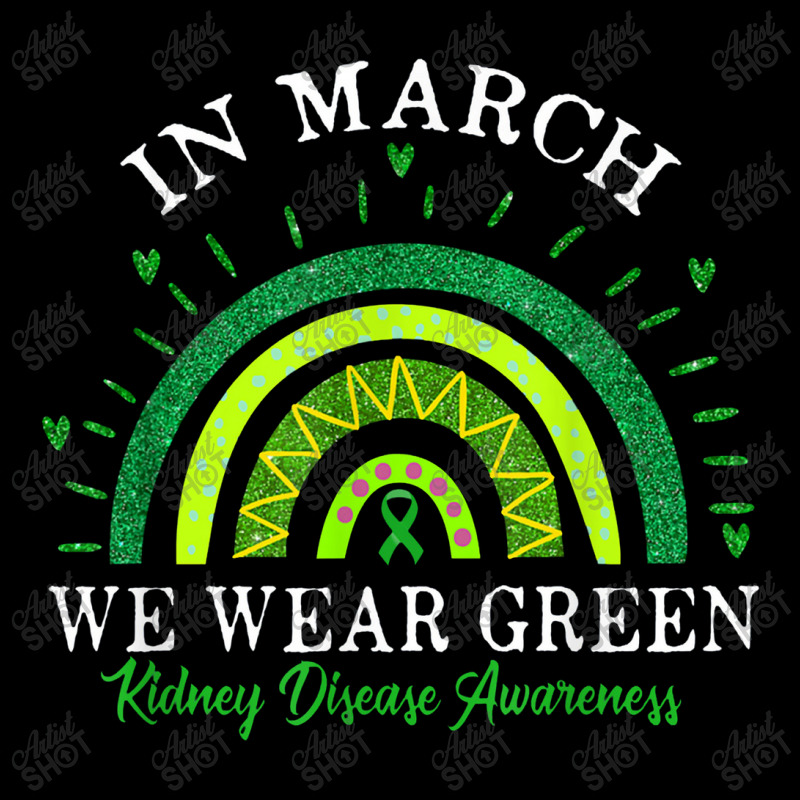 Green Ribbon In March We Wear Green Kidney Disease Awareness Long Sleeve Shirts | Artistshot