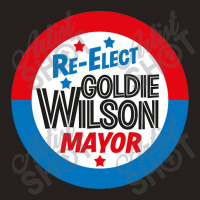 Back To The Future 're-elect Mayor Goldie Wilson' Design Tank Top | Artistshot