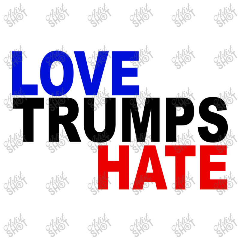 Love Trumps Hate Vote For Hillary 3/4 Sleeve Shirt | Artistshot