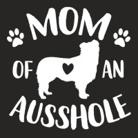 Mom Of An Ausshole Australian Shepherd Lover Aussie Dog Mama Sweatshir Ladies Fitted T-shirt | Artistshot