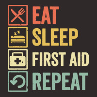 First Aid T  Shirt Funny Eat Sleep First Aid Repeat Retro Vintage Gift Racerback Tank | Artistshot