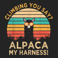 Climbing You Say Alpaca My Harness Funny Rock Climber Gift T Shirt 3/4 Sleeve Shirt | Artistshot